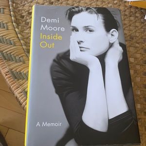 Inside Out  A Memoir by Demi Moore HC